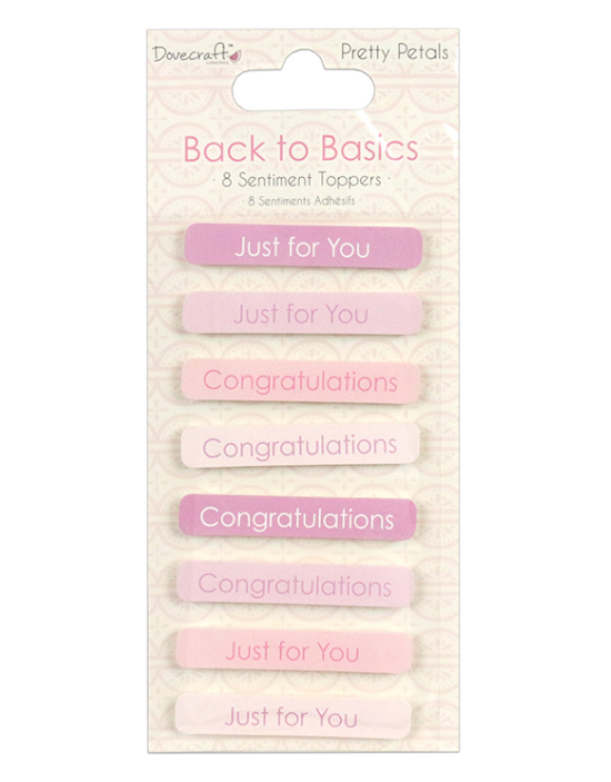 Dovecraft Back to Basics Pretty Petals Sentiment Toppers